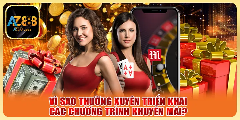 Vì sao thường xuyên triển khai các chương trình khuyến mãi?